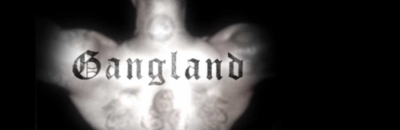 Gangland, history, history channel, gang tattoo