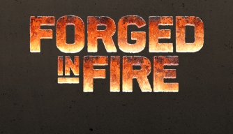 Forged in Fire