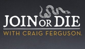 Join or Die with Craig Ferguson