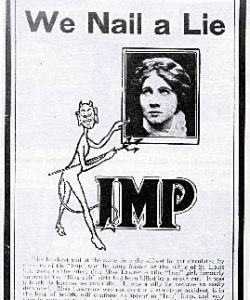 Promotion of a star, Florence Lawrence, by Carl Laemmle and the IMP studio.