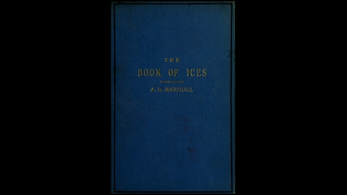 Cookbook by Agnes B Marshall. (Credit: The University of Leeds Library)