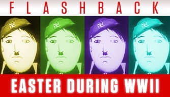Easter During WWII Featured ‘Hitler Eggs’ With Moustaches
